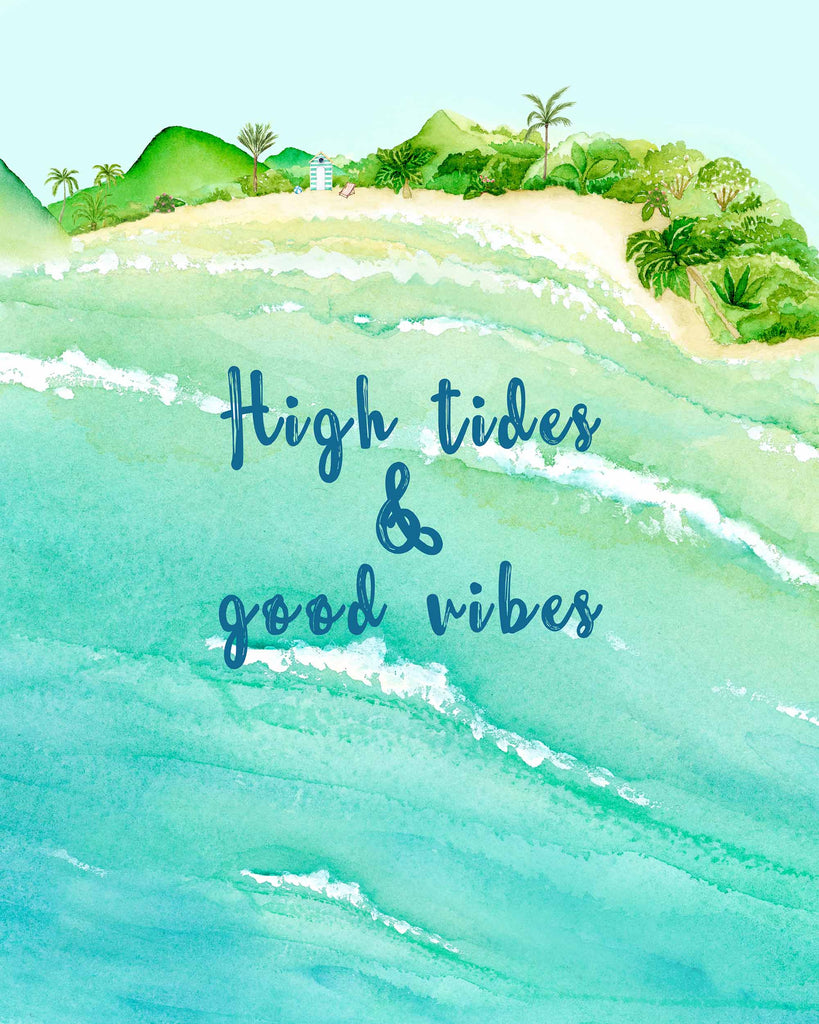 high tides and good vibes, beach sayings, surfer sayings, gift for surfer, gift for beach lover